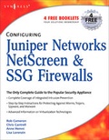 Cover: Configuring Juniper Networks NetScreen and SSG Firewalls - Syngress