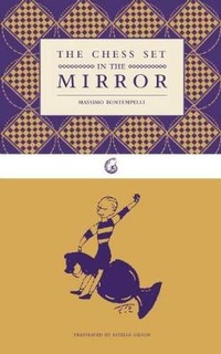 Enlarge image Cover: The Chess Set in the Mirror - Paul Dry Books