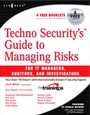 Cover: Techno Security's Guide to Managing Risks for IT Managers, Auditors, and Investigators - Syngress