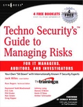 Cover: Techno Security's Guide to Managing Risks for IT Managers, Auditors, and Investigators - Syngress