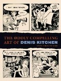 Cover: The Oddly Compelling Art Of Denis Kitchen - Dark Horse Comics,U.S.
