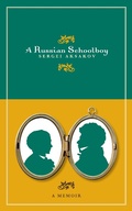 Cover: A Russian Schoolboy - Paul Dry Books