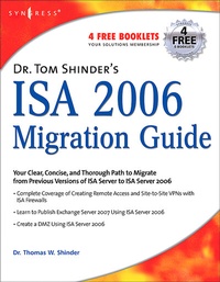 Abbildung von: Dr. Tom Shinder's ISA Server 2006 Migration Guide - Syngress