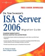Cover: Dr. Tom Shinder's ISA Server 2006 Migration Guide - Syngress