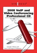 Cover: 2008 VoIP and Video Conferencing Professional Reference CD - Syngress