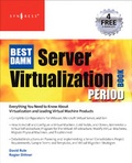 Cover: The Best Damn Server Virtualization Book Period - Syngress
