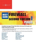 Cover: The Best Damn Firewall Book Period - Syngress