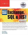 Cover: The Best Damn Exchange, SQL and IIS Book Period - Syngress