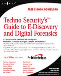 Enlarge image Cover: TechnoSecurity's Guide to E-Discovery and Digital Forensics - Syngress