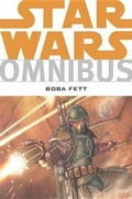 Cover: Star Wars Omnibus: Boba Fett - Dark Horse Comics,U.S.