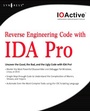 Cover: Reverse Engineering Code with IDA Pro - Syngress