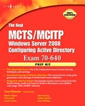 Cover: The Real MCTS/MCITP Exam 70-640 Prep Kit - Syngress