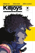 Cover: The True Lives of the Fabulous Killjoys: California - Dark Horse Comics,U.S.