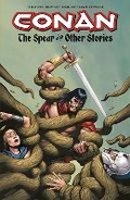 Cover: Conan: The Spear And Other Stories - Dark Horse Comics,U.S.