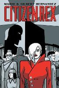 Enlarge image Cover: Citizen Rex - Dark Horse Comics,U.S.