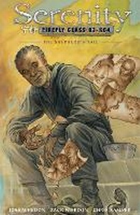 Enlarge image Cover: Serenity Volume 3: The Shepherd's Tale - Dark Horse Comics,U.S.