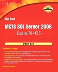 Cover: The Real MCTS SQL Server 2008 Exam 70-433 Prep Kit - Syngress