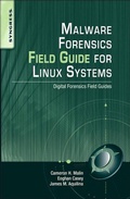 Cover: Malware Forensics Field Guide for Linux Systems - Syngress