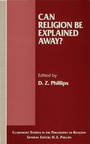 Cover: Can Religion be Explained Away? - Palgrave Macmillan