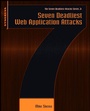 Cover: Seven Deadliest Web Application Attacks - Syngress