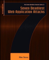 Enlarge image Cover: Seven Deadliest Web Application Attacks - Syngress