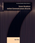 Cover: Seven Deadliest Unified Communications Attacks - Syngress
