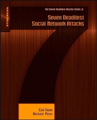 Enlarge image Cover: Seven Deadliest Social Network Attacks - Syngress
