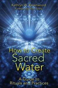 Enlarge image Cover: How to Create Sacred Water - Bear & Company