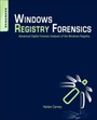 Cover: Windows Registry Forensics - Syngress