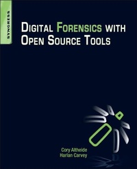Enlarge image Cover: Digital Forensics with Open Source Tools - Syngress