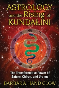 Enlarge image Cover: Astrology and the Rising of Kundalini - Bear & Company