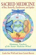 Cover: Sacred Medicine of Bee, Butterfly, Earthworm, and Spider - Bear & Company