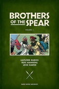 Cover: Brothers of the Spear Archives: Volume 1 - Dark Horse Comics,U.S.