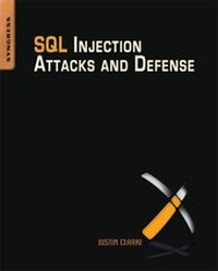 Abbildung von: SQL Injection Attacks and Defense - Syngress