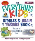Cover: The Everything Kids Riddles & Brain Teasers Book - Adams Media Corporation