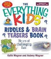 Enlarge image Cover: The Everything Kids Riddles & Brain Teasers Book - Adams Media Corporation