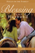 Cover: Blessing Your Husband - Tyndale House Publishers
