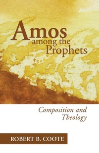 Enlarge image Cover: Amos Among the Prophets - Wipf & Stock Publishers
