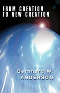 Cover: From Creation to New Creation - Wipf & Stock Publishers