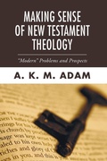 Cover: Making Sense of New Testament Theology - Wipf & Stock Publishers