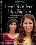 Cover: Lead Your Teen to a Lifelong Faith - Focus on the Family Publishing