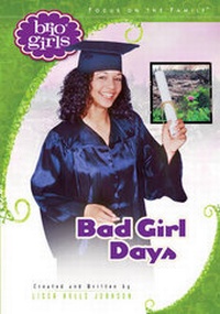 Enlarge image Cover: Bad Girl Days - Tyndale House Publishers