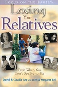 Cover: Loving Your Relatives - Tyndale House Publishers