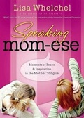 Cover: Speaking Mom-ese - Integrity Publishers