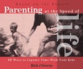Cover: Parenting at the Speed of Life - Tyndale House Publishers