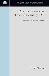 Enlarge image Cover: Aramaic Documents of the Fifth Century B.C. - Wipf & Stock Publishers