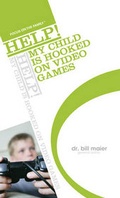 Cover: Help! My Child Is Hooked on Video Games - Tyndale House Publishers