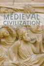 Cover: Medieval Civilization - Wipf & Stock Publishers