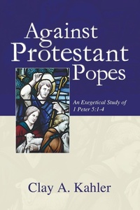 Enlarge image Cover: Against Protestant Popes - Wipf & Stock Publishers