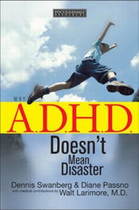 Enlarge image Cover: Why A.D.H.D. Doesn't Mean Disaster - Tyndale House Publishers